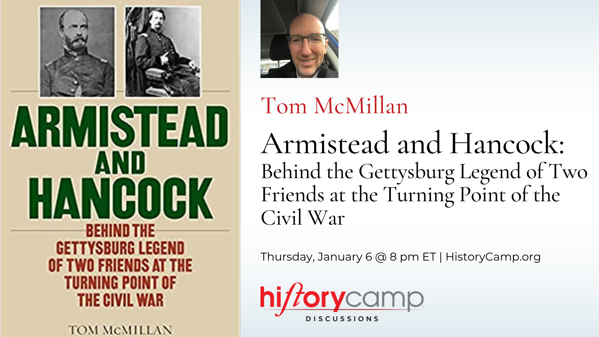 Tom McMillan—Armistead and Hancock: Behind the Gettysburg Legend of Two Friends at the Turning Point of the Civil War