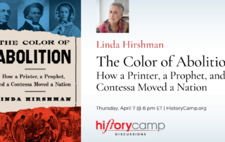 Linda Hirshman—The Color of Abolition: How a Printer, a Prophet, and a Contessa Moved a Nation