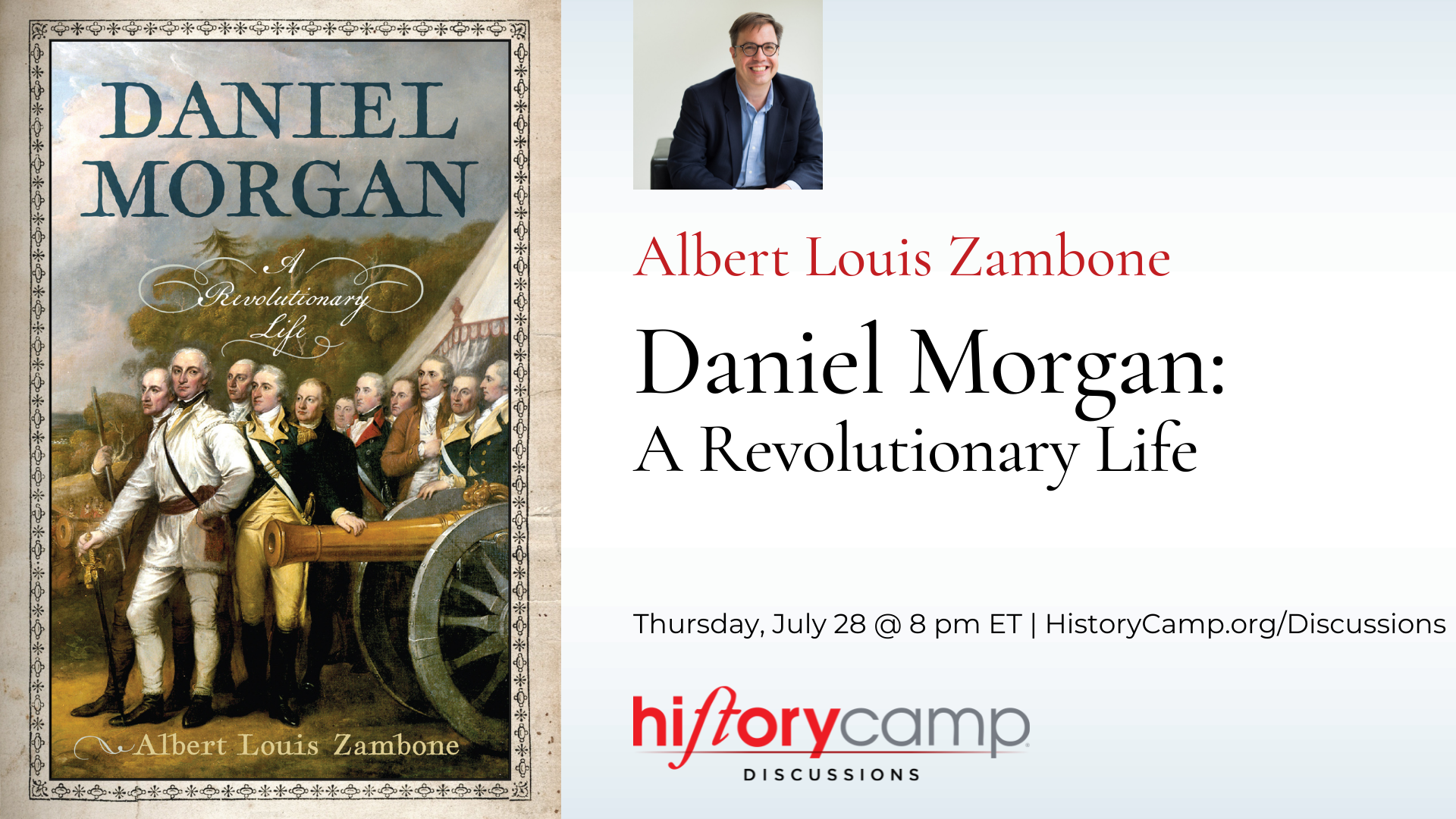 History Camp Discussion with Albert Louis Zambone - Daniel Morgan