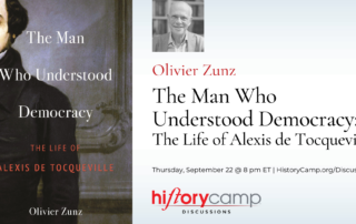 history-camp-discussion-olivier-zunz-the-man-who-unnderstood-democracy