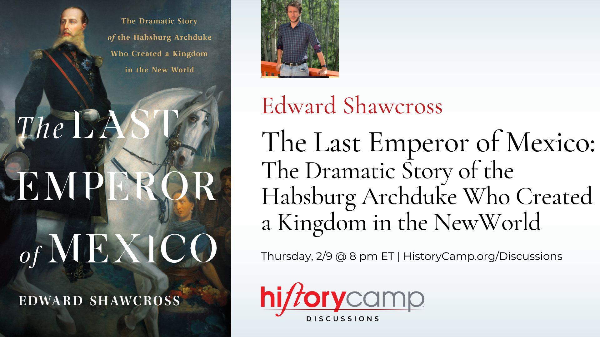 Edward Shawcross-Last Emperor of Mexico