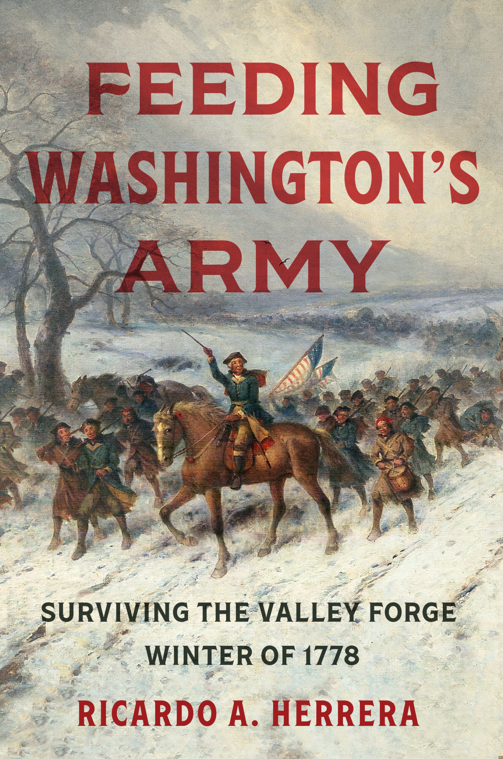 Feeding Washingtons Army by Ricardo Herrera