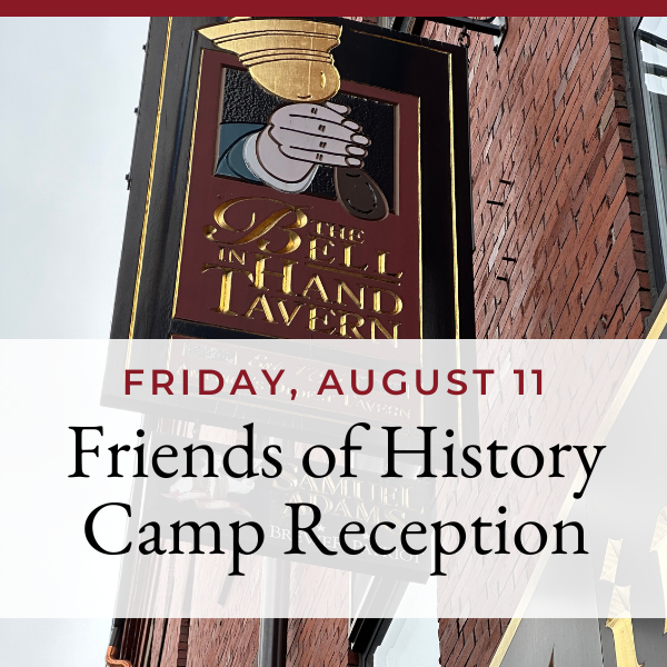 History Camp Boston 2023-FoHC Reception