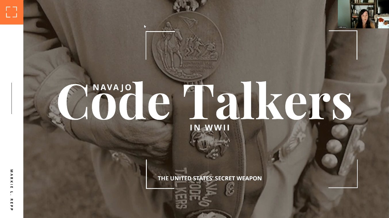 Markie Repp— The Navajo Code Talkers and the American Victory in World War II