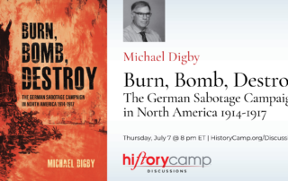 history-camp-discussion-michael-digby-burn-bomb-destroy