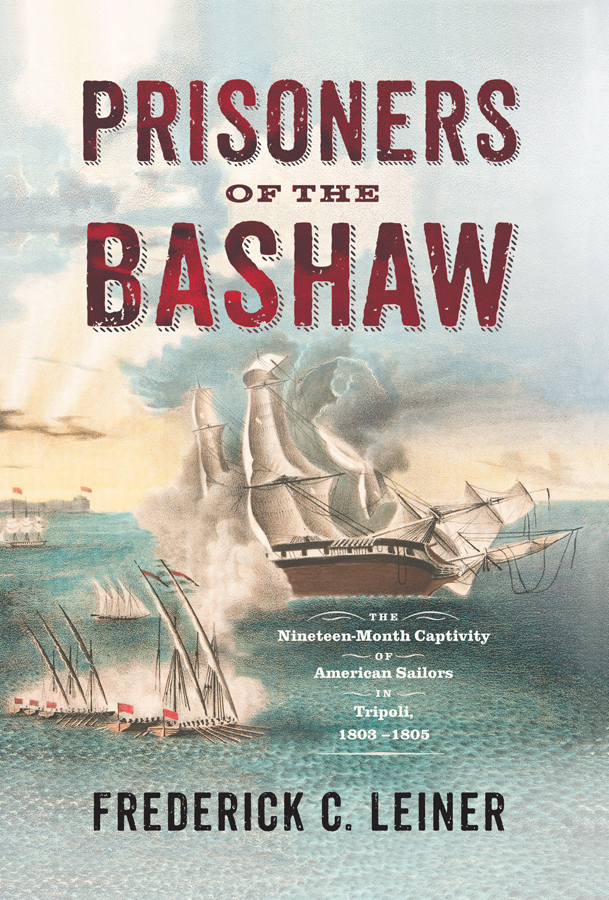 Frederick C. Leiner— Prisoners of the Bashaw Book Cover